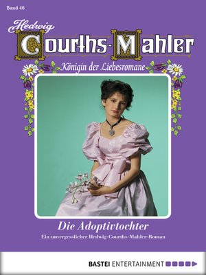 cover image of Hedwig Courths-Mahler--Folge 046